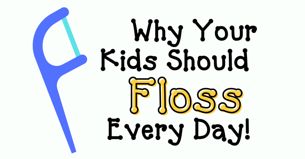 Why Your Kids Should Floss Every Day - Holly Tree Pediatric Dentistry
